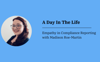 Empathy in Compliance Reporting with Madison Roe-Martin