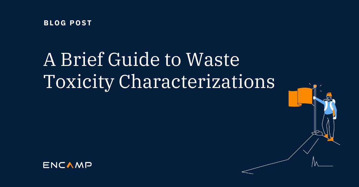 A Brief Guide to Waste Toxicity Characterizations