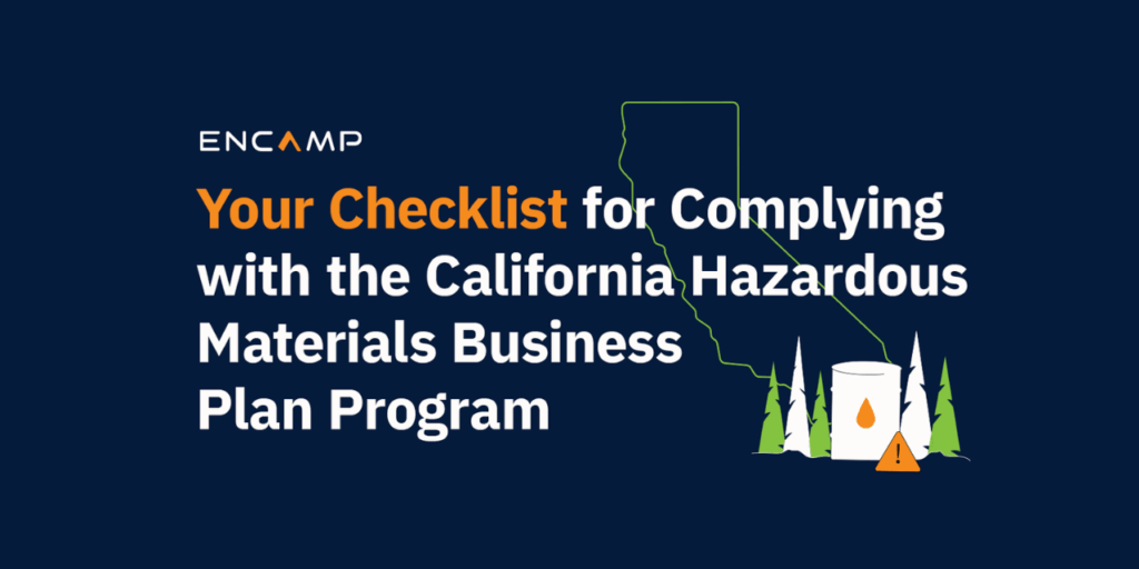 Your Checklist for Complying With Californias HMBP Program from Encamp Featured Image