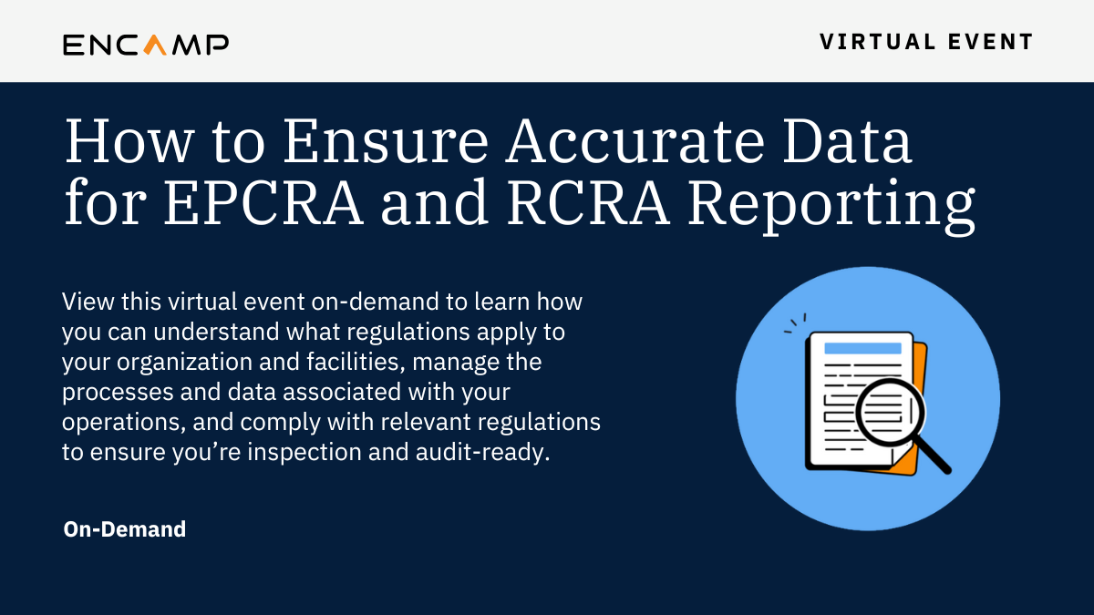 How to Ensure Accurate Data for EPCRA and RCRA Reporting - Encamp