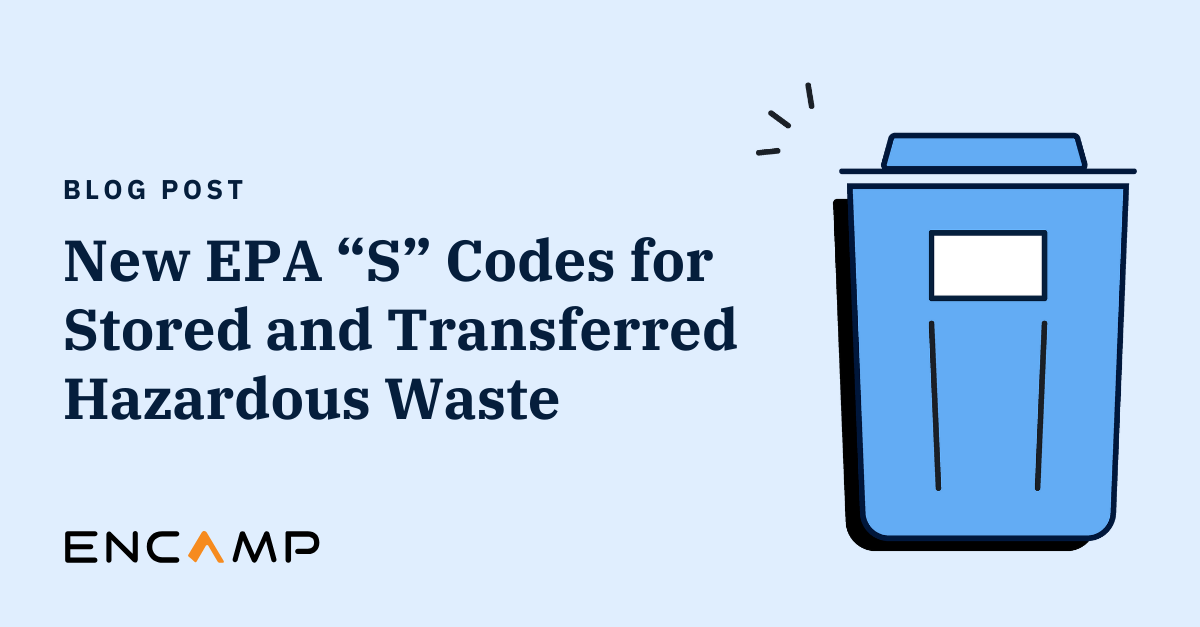Environment Protection Code New EPA “S” Codes for Stored and Transferred Hazardous Waste